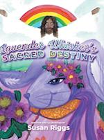 Lavender Whisker's Sacred Destiny