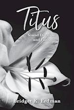 Titus Sound Doctrine and Faith