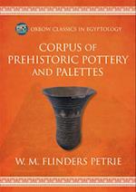Corpus of Prehistoric Pottery and Palettes