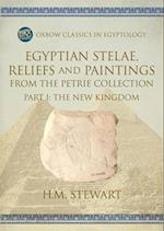 Egyptian Stelae, Reliefs and Paintings from the Petrie Collection