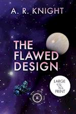 The Flawed Design 