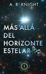 Más Allá del Horizonte Estelar