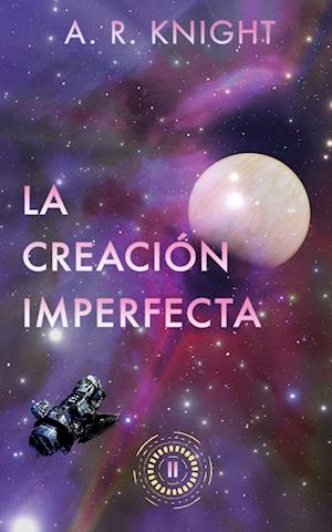 La Creación Imperfecta