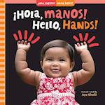 ¡Hola, Manos! / Hello, Hands!