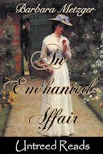 An Enchanted Affair 