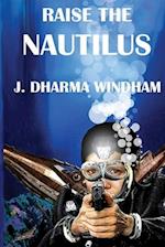 Raise the Nautilus