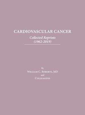 Cardiovascular Cancer: Collected Reprints