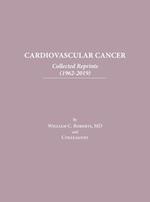 Cardiovascular Cancer: Collected Reprints 