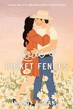 Love & Picket Fences 