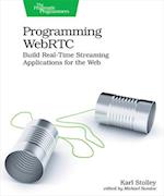 Programming WebRTC