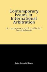 Contemporary Issues in International Arbitration 