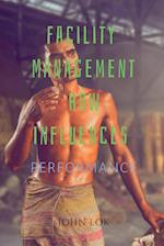 Facility Management How Influences 