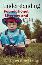 Understanding Foundational Literacy and Numeracy (FLN) 