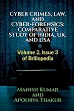 CYBER CRIMES, LAW, AND CYBER-FORENSICS 