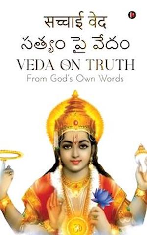 Veda On Truth