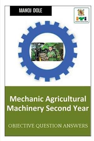 Mechanic Agricultural Machinery Second Year