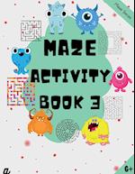 Maze Puzzles for All - Book 3 -  100 Mazes (6-8 years, 8-10 years, 10-12 years)