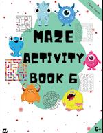 Maze Puzzles for All - Book 6 -   100 Mazes (6-8 years, 8-10 years, 10-12 years)