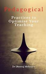 Pedagogical Practices to Optimise Your Teaching 