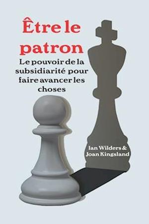 Être le patron