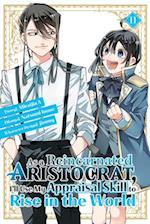 As a Reincarnated Aristocrat, I'll Use My Appraisal Skill to Rise in the World 11 (Manga)