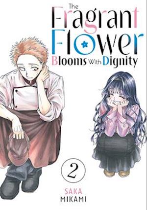 The Fragrant Flower Blooms with Dignity 2