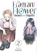 The Fragrant Flower Blooms with Dignity 2