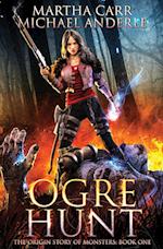 Ogre Hunt: The Origin Story of Monsters Book 1 