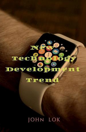 New Technology Development Trend