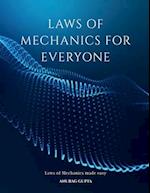 Laws of Mechanics for Everyone