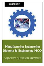 Manufacturing Engineering Diploma & Engineering MCQ 