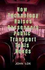 How Technology Raises Passengers Public Transport Tools Needs 