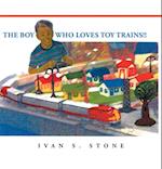 Boy Who Loves Toy Trains!!