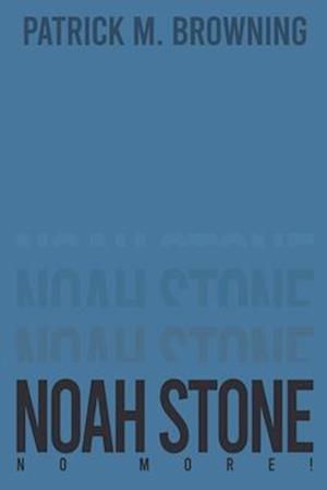 Noah Stone 6