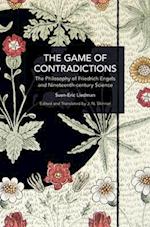 Game of Contradictions: The Philosophy of Friedrich Engels and Nineteenth Century Science 
