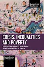 Crisis, Inequalities and Poverty : The Structural Inequities of Capitalism, from Lehman Brothers to Covid-19 