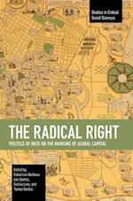 The Radical Right : Politics of Hate on the Margins of Global Capital 