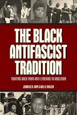 The Black Antifascist Tradition