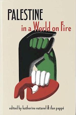 Palestine in a World on Fire