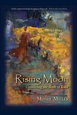 Rising Moon: Unraveling the Book of Ruth 