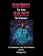 Uncross The Arms Unlock The Drummer. Book-1