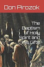 The Baptism of Holy Spirit and His Gifts 