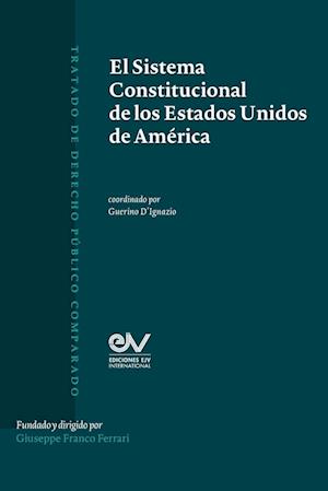 El Sistema Constitucional de Los Estados Unidos de América