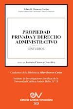 PROPIEDAD PRIVADA Y DERECHO ADMINISTRATIVO. Estudios