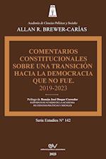 COMENTARIOS CONSTITUCIONALES SOBRE UNA TRANSICIÓN A LA DEMOCRACIA QUE NO FUE