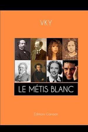 Le Métis Blanc