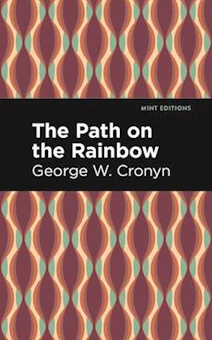 The Path on the Rainbow : An Anthology of Songs and Chants from the Indians of North America