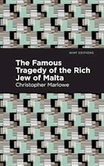 The Famous Tragedy of the Rich Jew of Malta