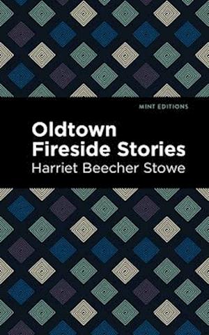 Oldtown Fireside Stories