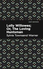 Lolly Willowes: Or, The Loving Huntsman 